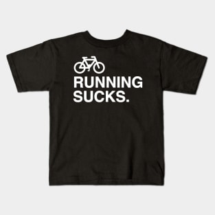 Running Sucks Kids T-Shirt